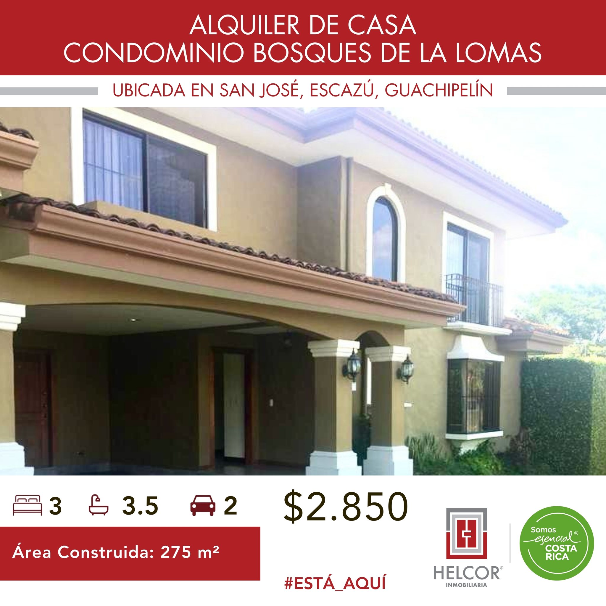 ALQUILER DE CASA – ESCAZÚ, GUACHIPELÍN